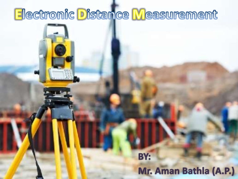 Electronic distance measurement (EDM)