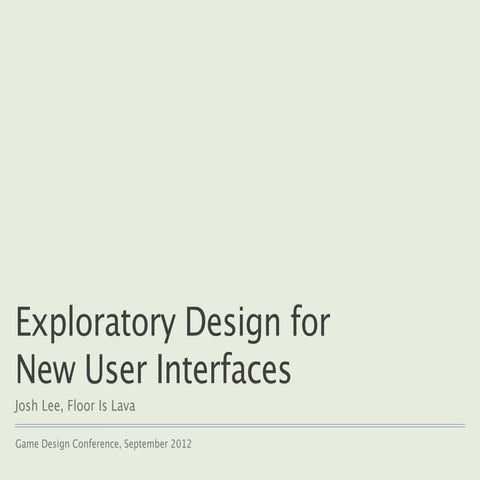 Exploratory Game Design for New User Interfaces