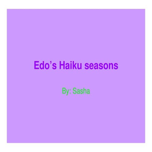Edo's Haiku seasons