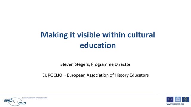 2A - Make It Visible Within Cultural Education