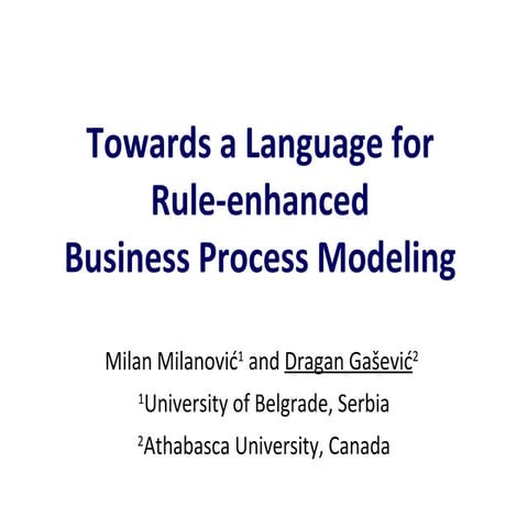 Towards a Language for Rule-enhanced Business Process Modeling 