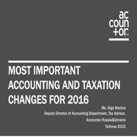 Most important accounting and taxation changes in Russia for 2016