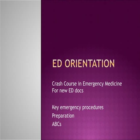 ED Orientation Part 1: Prep and Airway