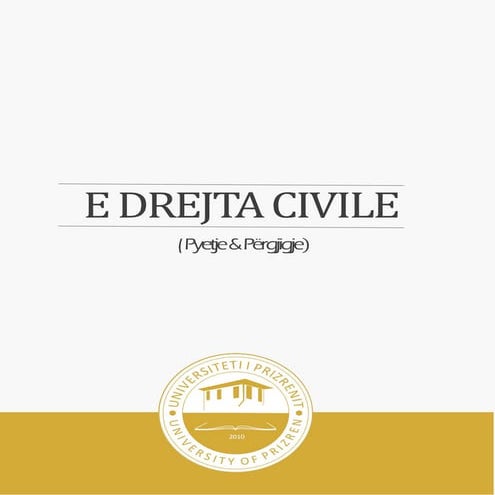 E Drejta Civile - Pyetje & Përgjigje