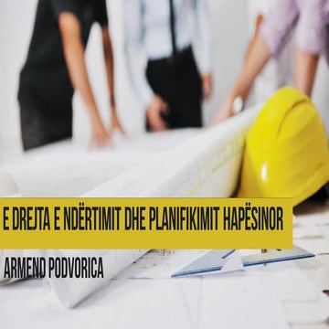 E Drejta në Ndërtim dhe Planifikimi Hapësinor