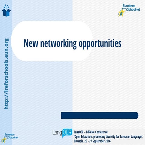 New networking opportunities