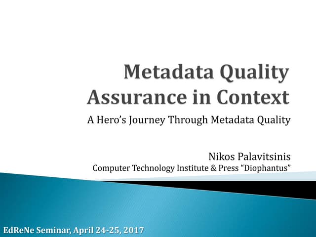 A Hero’s Journey Through Metadata Quality
