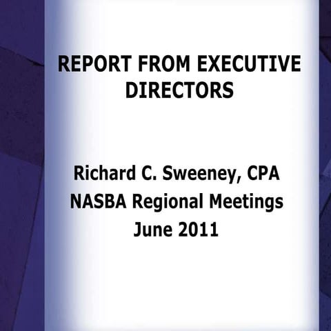 Executive Directors Report - Rick Sweeney - Friday - Regionals 2011