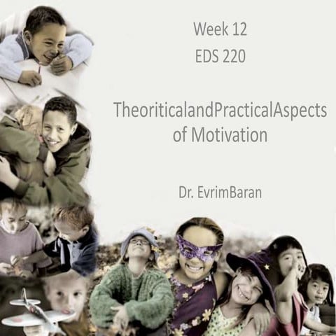 Eds 220 week 12 motivation final sect 8