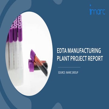 Detailed Project Report on EDTA Manufacturing Unit Setup | PPT