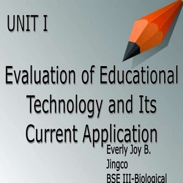 Evaluation of Educational Technology and Its Current Application