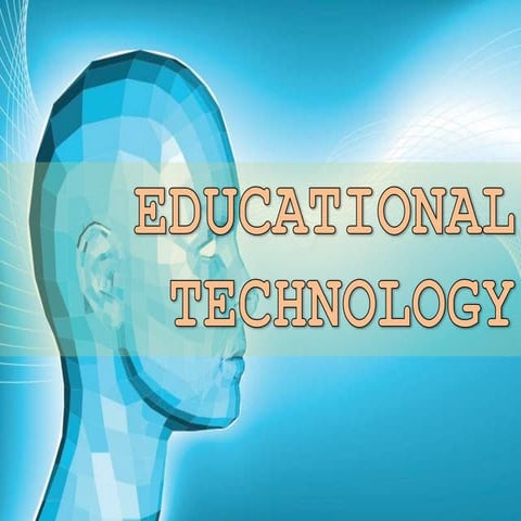 Educational Technology- Basic Concepts and Definitions