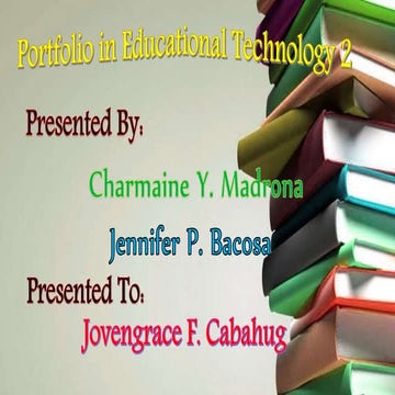 PORTFOLIO in EDUCATIONAL TECHNOLOGY II