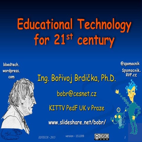 Educational Technology for 21st century