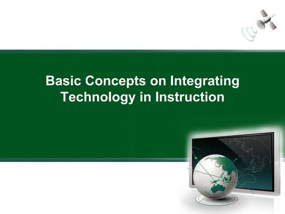 Basic concepts on integrating technology in instruction | DOCX