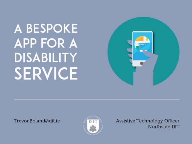 Edtech Presentation- Creating a bespoke app for a Disability Service