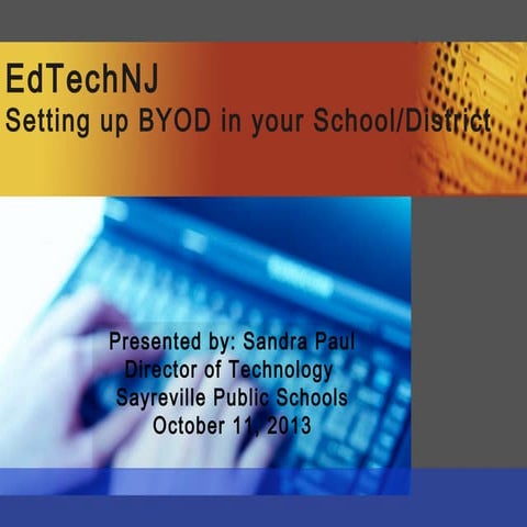 Ed Tech NJ 2013 Conference BYOD presentation