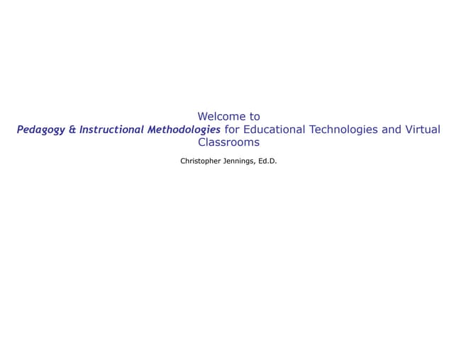 Ed Technology Pedagogy 2014
