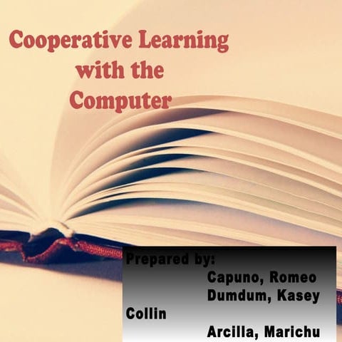 Cooperative Learning with the Computer