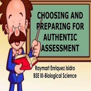 Choosing and Preparing for Authentic Assessment