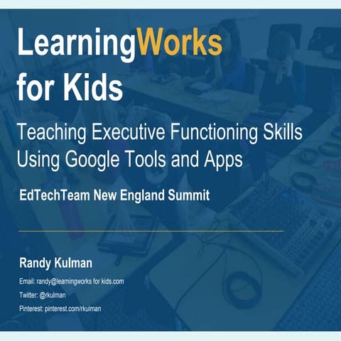Teaching Executive Functioning Skills Using Google Tools and Apps