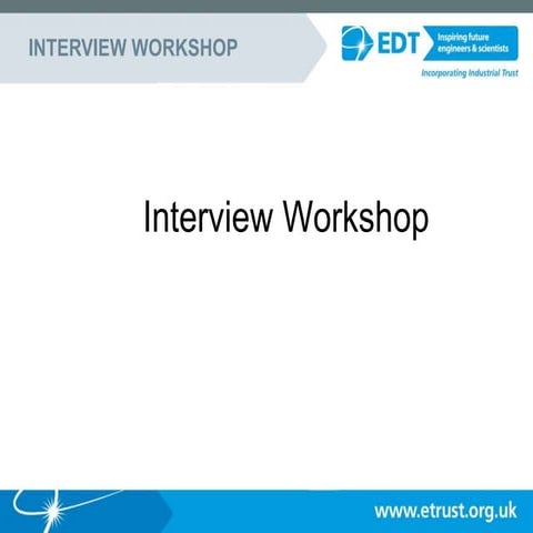 EDT Year In Industry Interviewing Skills Presentation