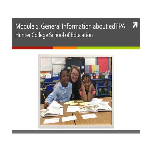 EdTPA Online Module 1. General Information