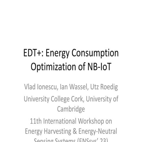 EDT+: Energy Consumption Optimization of NB-IoT.pptx