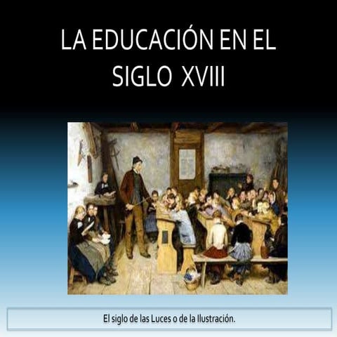 Educacion en el Siglo XVIII
