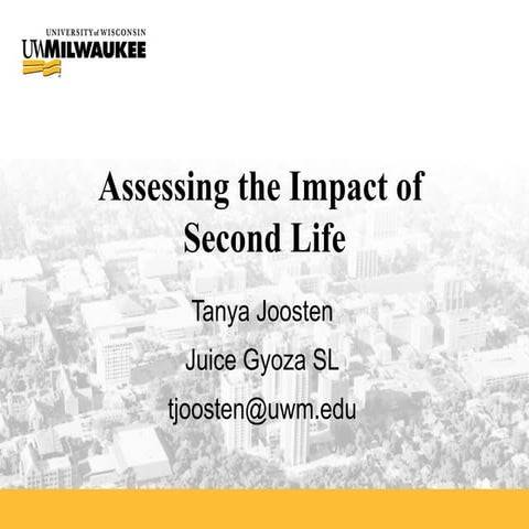 Preliminary Assessment (Eval) of Second Life