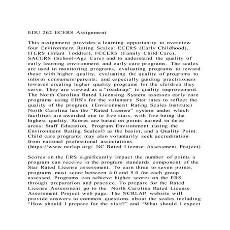 EDU 262 ECERS AssignmentThis assignment provides a learning op