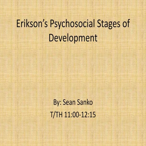 Erikson's Psychosocial Stages of Development