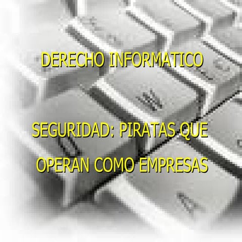 Piratas que operan como empresas