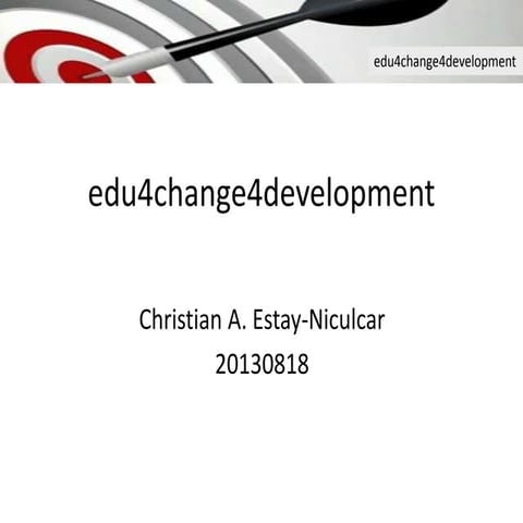Edu4change4development mktpage-20130818-v oep