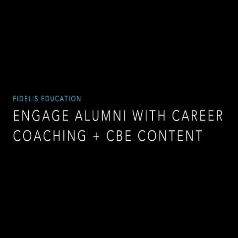 Engage Alumni with Career Coaching + CBE Content