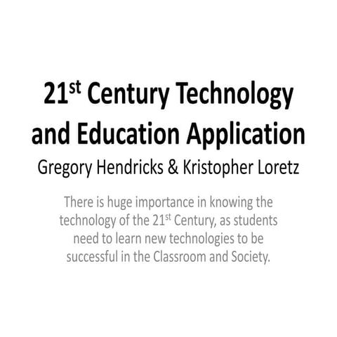 21st Century Technologies and Education