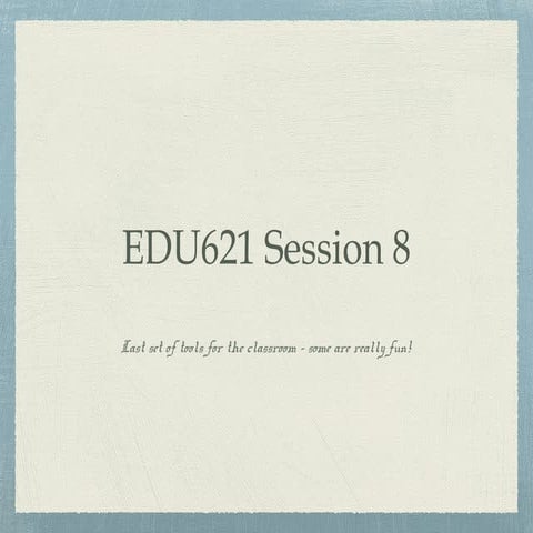 Edu614 session 8 w 15