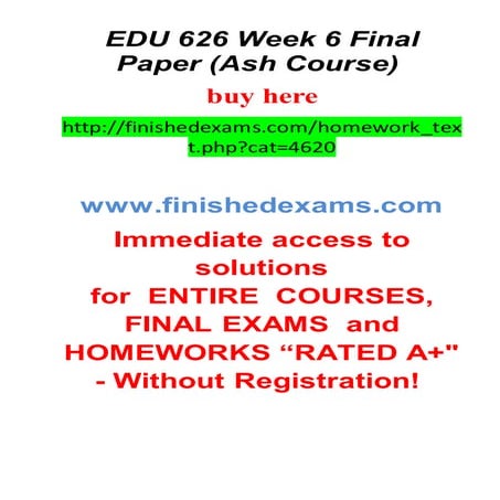 Edu 626 week 6 final paper (ash course)