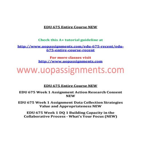 EDU 675 Entire Course NEW