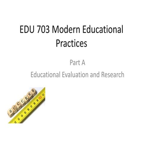 Edu 703 modern educational practices