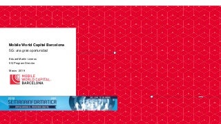 Eduard Martin - 5G: una gran oportunidad