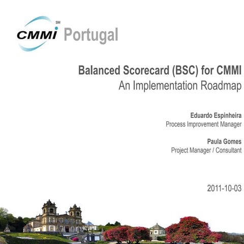Balanced Scorecard for CMMI Implementations - Eduardo Espinheira e Paula Gomes