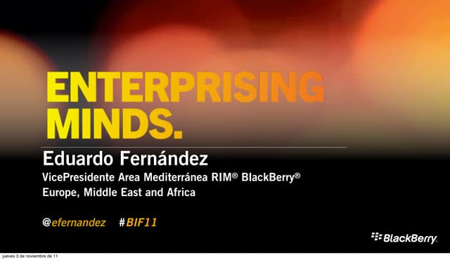 Eduardo fernandez #bif11 keynote