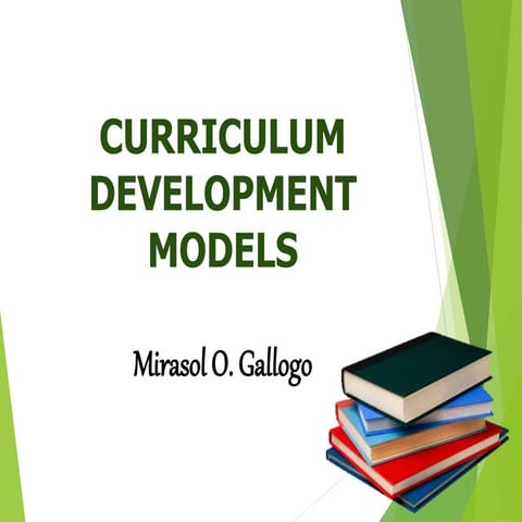 EDUC CURRICULUM DEVELOPMENT MODELS-203.pptx