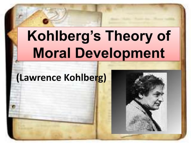Kohlberg's Theory of Moral Development