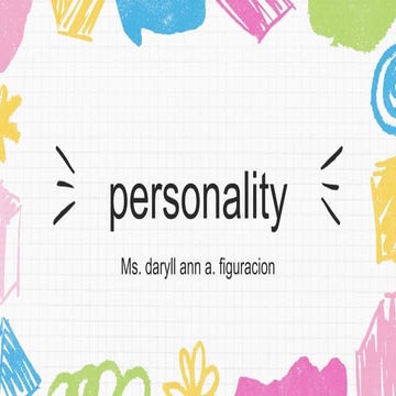EDUC 202 - PERSONALITY.pptx