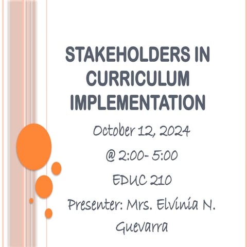EDUC 210-STAKEHOLDERS IN CURRICULUM IMPLEMENTATION.pptx