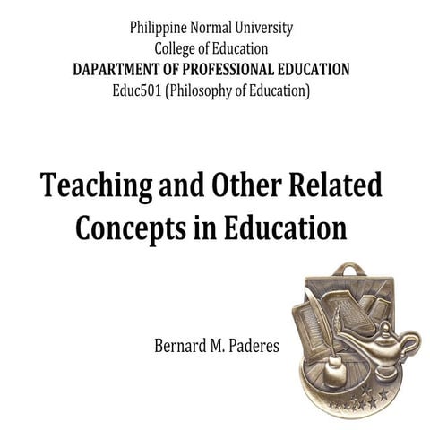 Educ 501   teaching and other related concepts in education