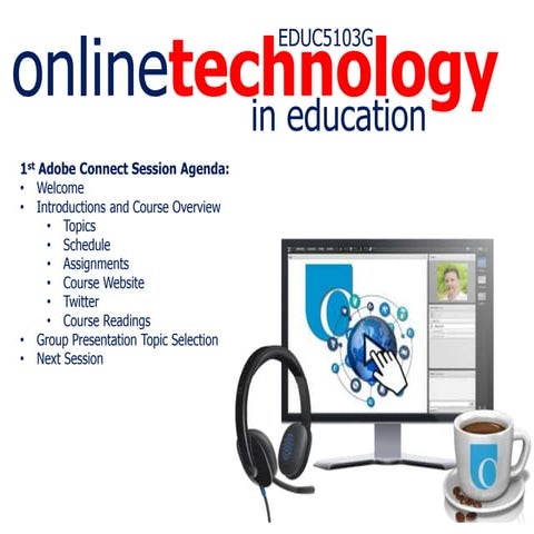 EDUC5103 First Adobe Connect Session Presentation (Jan-13-16)