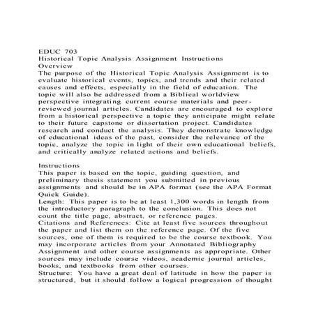 Educ 703 historical topic analysis assignment instructionsove